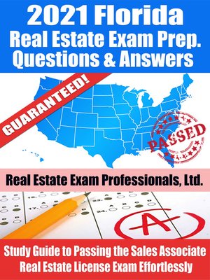 2021 Florida Real Estate Exam Prep Questions, Answers & Explanations - ebook